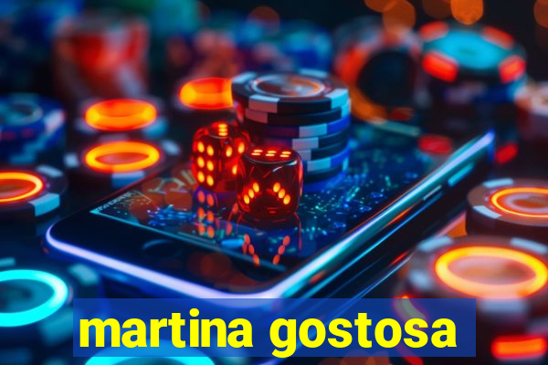 martina gostosa